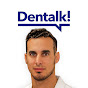 Dentalk!