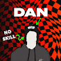 DanNoSkill